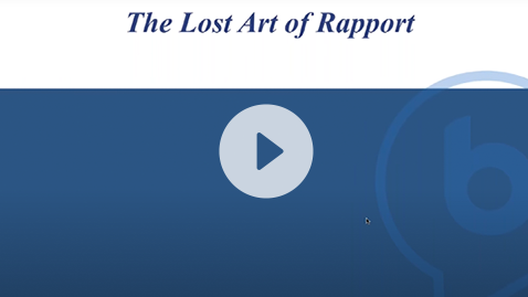 The Lost Art Of Rapport